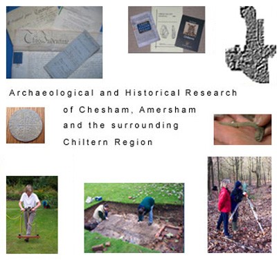 Archaeological and Historical Research of Chesham, Amersham and the Surrounding Chiltern Region